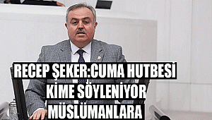 Recep Şeker :Cuma Hutbesi,Kime Söyleniyor:Müslumanlara