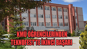 KMÜ ÖĞRENCİLERİNDEN TEKNOFEST’TE İKİNCİ BAŞARI