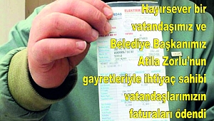 İHTİYAÇLI VATANDAŞLARIMIZIN FATURALARI ÖDENDİ