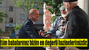 tüm babalarımız bizim en değerli hazinelerimizdir.