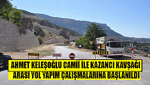 AHMET KELEŞOĞLU CAMİİ İLE KAZANCI KAVŞAĞI ARASI YOL YAPIM ÇALIŞMALARINA BAŞLANILDI