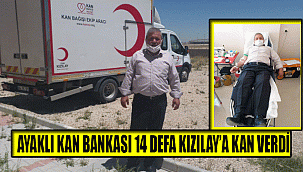 AYAKLI KAN BANKASI 14 DEFA KIZILAY'A KAN VERDİ
