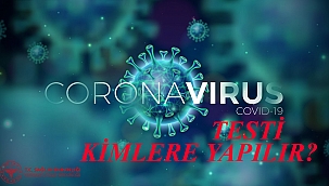 COVID-19 TESTİ (PCR) KİMLERDEN ALINIR?