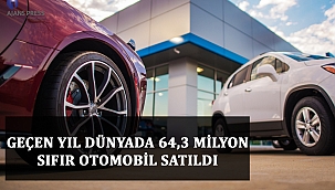 GEÇEN YIL DÜNYADA 64,3 MİLYON SIFIR OTOMOBİL SATILDI