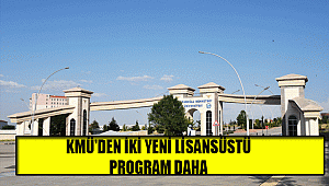 KMÜ'DEN İKİ YENİ LİSANSÜSTÜ PROGRAM DAHA