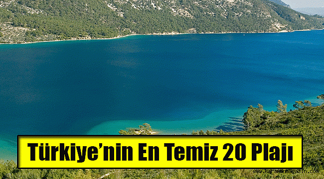 Türkiye’nin En Temiz 20 Plajı