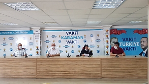 AK PARTİ KARAMAN İL KADIN KOLLARI BAŞKAN VEKİLİ ZAHİDE HIDIR'IN PARTİ BİNASINDA YAPILAN TOPLANTIDAKİ BASIN AÇIKLAMASI