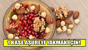 1 KASE AŞUREYİ YAKMAK İÇİN!