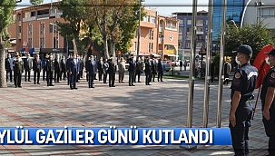19 EYLÜL GAZİLER GÜNÜ KUTLANDI