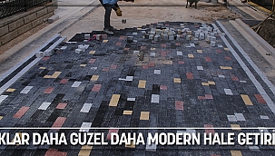 SOKAKLAR DAHA GÜZEL DAHA MODERN HALE GETİRİLİYOR