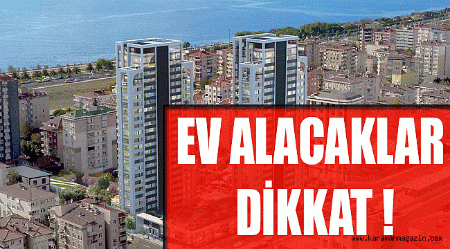 DEĞİŞEN YÖNETMELİĞİ OKUMADAN EV ALMAYIN