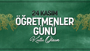 KALAYCI’NIN ÖĞRETMENLER GÜNÜ MESAJI