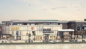 PARK KARAMAN ALIŞVERİŞ ve YAŞAM MERKEZİ 1200 KİŞİYE İSTİHDAM SAĞLAYACAK