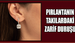 Pırlantanın Takılarda ki Zarif Duruşu