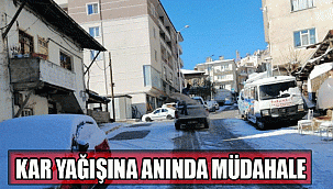 KAR YAĞIŞINA ANINDA MÜDAHALE