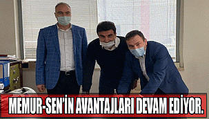 MEMUR-SEN’İN AVANTAJLARI DEVAM EDİYOR.