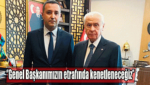Başkan Ünüvar: ‘’Genel Başkanımızın etrafında kenetleneceğiz’’