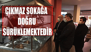 çıkmaz sokağa doğru sürüklemektedir.