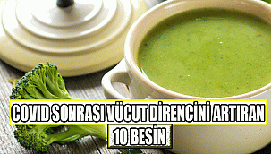 COVID SONRASI VÜCUT DİRENCİNİ ARTIRAN 10 BESİN