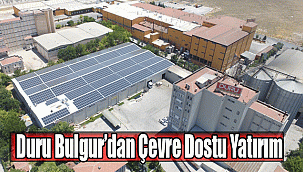 Duru Bulgur’dan Çevre Dostu Yatırım
