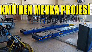 KMÜ'DEN MEVKA PROJESİ