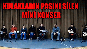 Öğretmenlerden Kulakların Pasını Silen Mini Konser