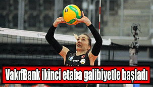 VakıfBank ikinci etaba galibiyetle başladı