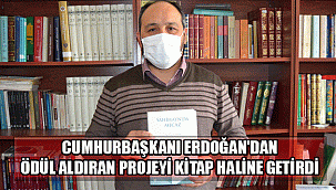 KARAMAN'LI DR.ÖĞRETİM ÜYESİ CUMHURBAŞKANI ERDOĞAN'DAN ÖDÜL ALDIRAN PROJEYİ KİTAP HALİNE GETİRDİ