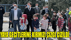 YAYA GEÇİTLERİNE KIRMIZI ÇİZGİ ÇİZİLDİ