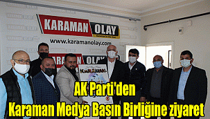 AK Parti'den Karaman Medya Basın Birliğine ziyaret
