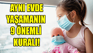 AYNI EVDE YAŞAMANIN 9 ÖNEMLİ KURALI!
