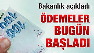Bakan Selçuk duyurdu: Ödemeler bugün başladı