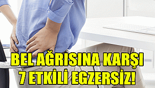 BEL AĞRISINA KARŞI 7 ETKİLİ EGZERSİZ!