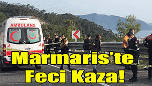 Marmaris’te Feci Kaza!