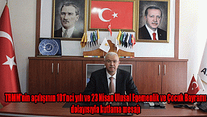 TBMM'nin açılışının 101’nci yılı ve 23 Nisan Ulusal Egemenlik ve Çocuk Bayramı dolayısıyla kutlama mesajı 