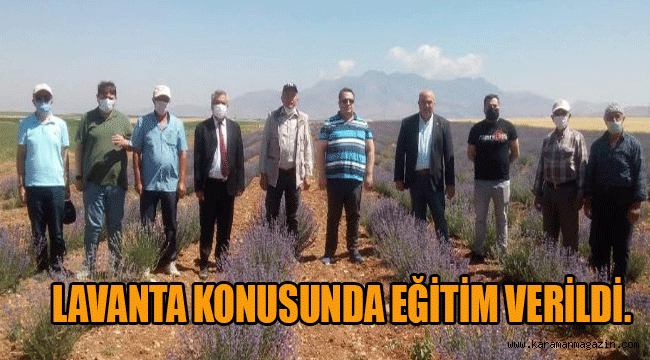 KIRAÇ ALANLARIN MOR BEREKETİ LAVANTA KONUSUNDA EĞİTİM VERİLDİ.
