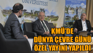 KMÜ’DE DÜNYA ÇEVRE GÜNÜ ÖZEL YAYINI YAPILDI