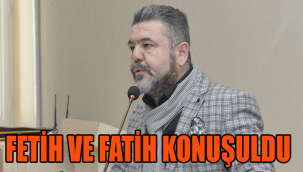 TARİH SOHBETLERİNİN İLK PROGRAMINDA FETİH VE FATİH KONUŞULDU