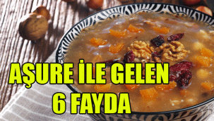 AŞURE İLE GELEN 6 FAYDA