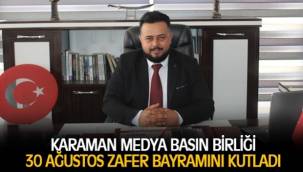 KARAMAN MEDYA BASIN BİRLİĞİ 30 AĞUSTOS ZAFER BAYRAMINI KUTLADI