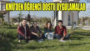 KMÜ’DEN ÖĞRENCİ DOSTU UYGULAMALAR