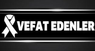 KARAMAN'DA BUGÜN VEFAT EDENLER