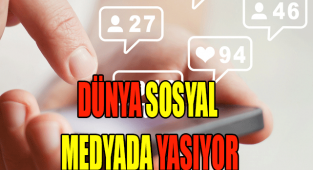 SON 1 YILDA 400 MİLYONUN ÜZERİNDE ARTIŞ: DÜNYA SOSYAL MEDYADA YAŞIYOR
