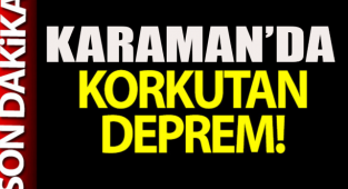Karaman'da sabaha karşı saat 04.10 sıralarında deprem oldu.