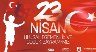 BELEDİYE BAŞKANI SAVAŞ KALAYCI’NIN 23 NİSAN MESAJI