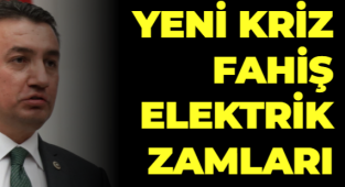 YENİ KRİZ FAHİŞ ELEKTRİK ZAMLARI