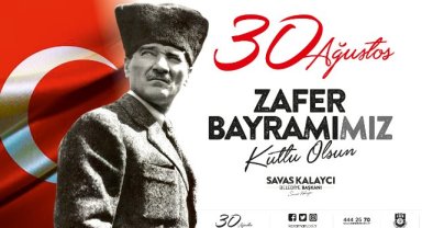 BAŞKAN KALAYCI’NIN 30 AĞUSTOS ZAFER BAYRAMI MESAJI
