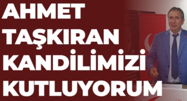Yeniden Refah Partisi Karaman İl Başkanı Ahmet TAŞKIRAN, Mevlid Kandili dolayısıyla bir mesaj yayımladı. 