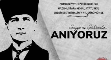 İL GENEL MECLİS BAŞKANI EYYUP ÇAYIR’IN 10 KASIM MESAJI
