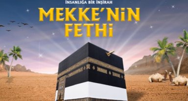 MEKKE'NİN FETHİ PROGRAMINA DAVET